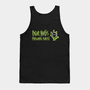 Rigor Mortis Paranormal Podcast Tank Top